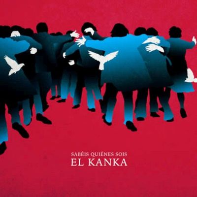 El Kanka - Sabéis quiénes sois