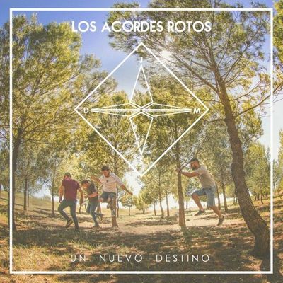 Los Acordes Rotos - Un nuevo destino