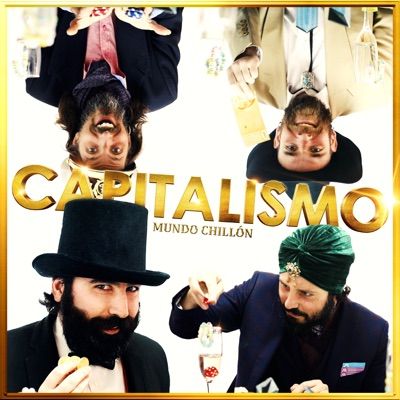 Mundo Chillón - Capitalismo